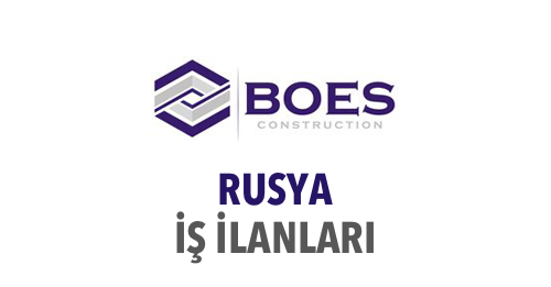 BOES Construction Rusya İş İlanları